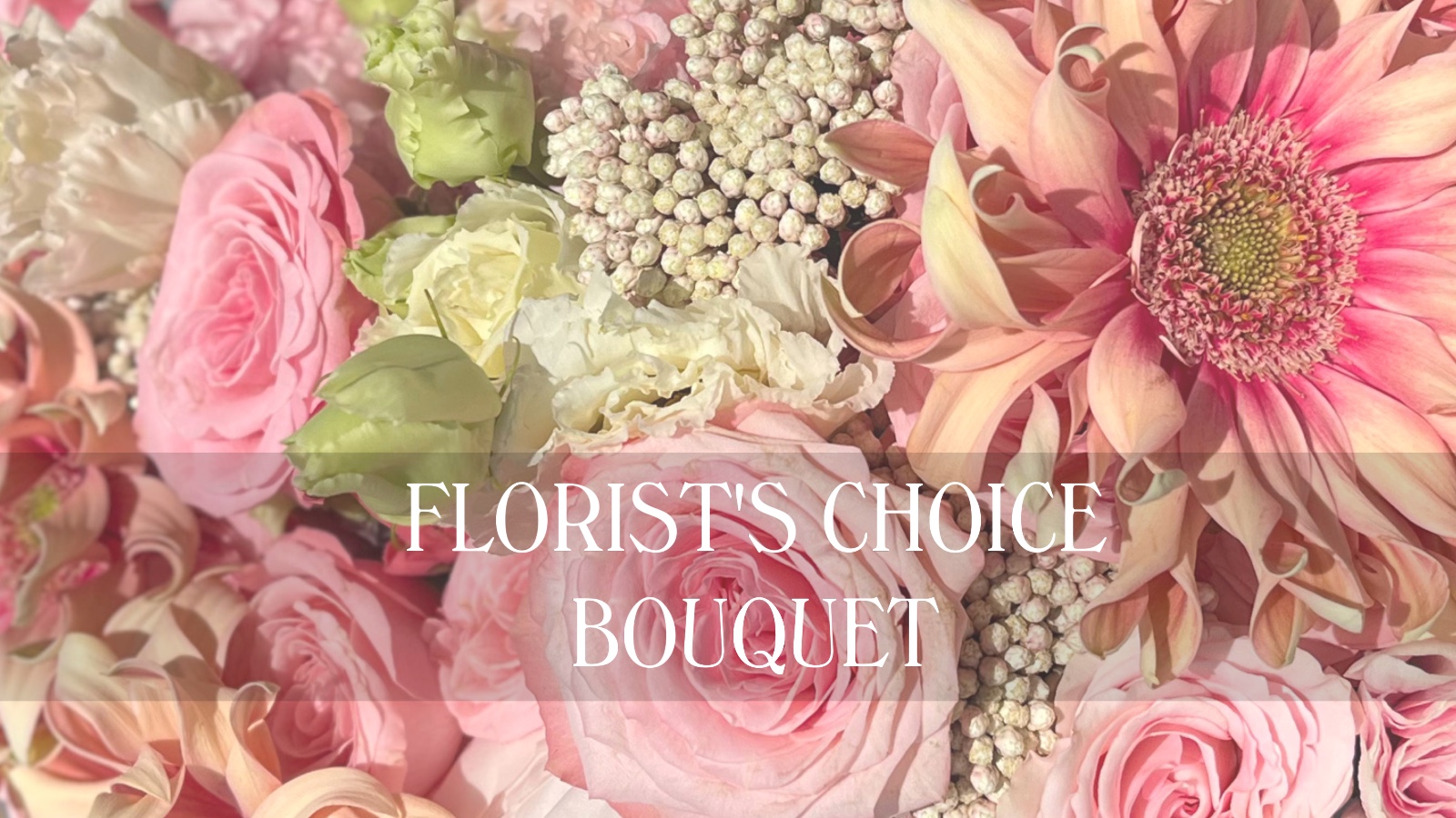 Florist Choice Bouquet
